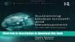 [PDF] Sustaining Global Growth and Development: G7 and IMF Governance (Global Finance) Free Books