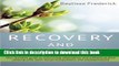 Books Recovery and Renewal: Your essential guide to overcoming dependency and withdrawal from