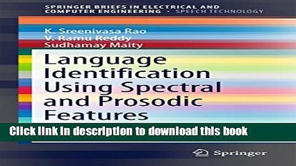 Ebook Language Identification Using Spectral and Prosodic Features (SpringerBriefs in Electrical