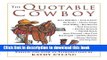 Ebook The Quotable Cowboy Free Online