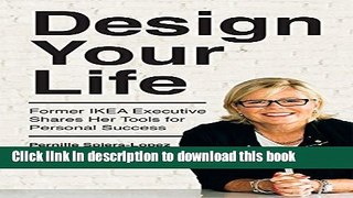 Books Design Your Life: Former IKEA Executive Shares Her Tools for Personal Success Free Online