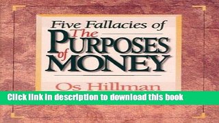 [Download] Five Fallacies of the Purposes of Money  Read Online