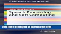 Ebook Speech Processing and Soft Computing (SpringerBriefs in Electrical and Computer Engineering)