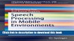 Ebook Speech Processing in Mobile Environments (SpringerBriefs in Electrical and Computer