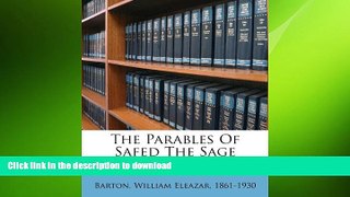 FREE DOWNLOAD  The Parables Of Safed The Sage  BOOK ONLINE
