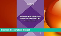 DOWNLOAD Tourism Marketing for Developing Countries: Battling Stereotypes and Crises in Asia,
