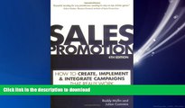 READ ONLINE Sales Promotion: How to Create, Implement and Integrate Campaigns That Really Work 4th