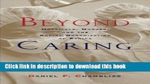 Books Beyond Caring: Hospitals, Nurses, and the Social Organization of Ethics (Morality and