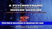 Books A Psychodynamic Understanding of Modern Medicine: Placing the Person at the Center of Care