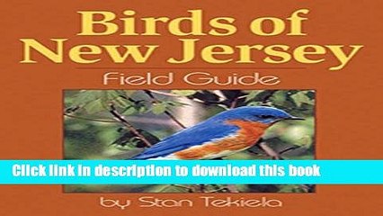 [Read PDF] Birds of New Jersey Field Guide Download Online