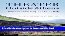 Books Theater Outside Athens: Drama in Greek Sicily and South Italy Full Online