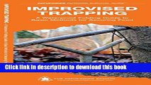 Ebook Improvised Trapping: A Waterproof Pocket Guide to Basic Methods for Securing Food Full