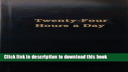 Books Twenty Four Hours a Day (Hazelden Meditations) Full Online