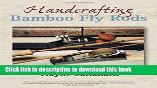 Ebook Handcrafting Bamboo Fly Rods Free Online