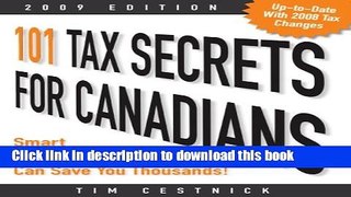 Ebook 101 Tax Secrets For Canadians 2009: Smart Strategies That Can Save You Thousands Full Online