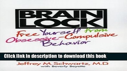 Books Brain Lock: Free Yourself from Obsessive-Compulsive Behavior Free Download