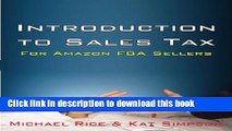 Books Introduction to Sales Tax for Amazon FBA Sellers: Information and Tips to Help FBA Sellers