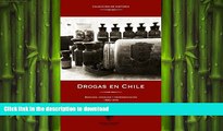 EBOOK ONLINE  Drogas en Chile 1900-1970: Mercado, consumo y representaciÃ³n (Spanish Edition)