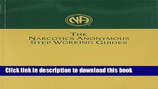 Ebook Narcotics Anonymous Step Working Guides Free Online