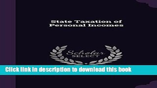 Books State Taxation of Personal Incomes Full Online