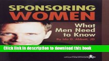 Books Sponsoring Women: What Men Need to Know Full Online