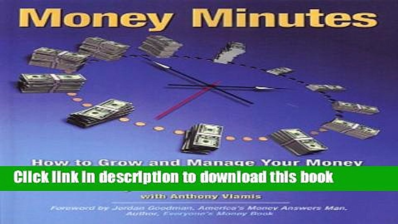 [Download] Money Minutes: How to Grow and Manage Your Money One Easy Idea at a Time Free Books