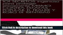 Ebook 101 SECRETOS ingenioso para proteger eficazmente MISMO CONTRA ESTAFAS POPULAR, EL FRAUDE Y
