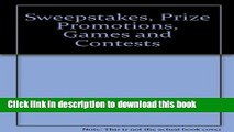 [Read  e-Book PDF] Sweepstakes, Prize Promotions, Games and Contests  Read Online