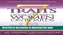 Books 7 Traits of Highly Successful Women on Boards: Views from the top and how to get there Free