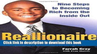 Ebook Reallionaire: Nine Steps to Becoming Rich from the Inside Out Full Online
