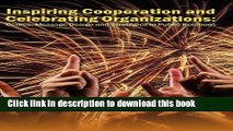 [Read PDF] Inspiring Cooperation and Celebrating Organizations: Genres, Message Design, and