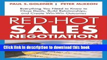 [Download] Red-Hot Sales Negotiation: Everything You Need to Know to Close Deals, Build