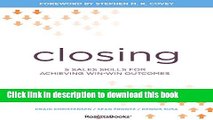 Ebook Closing: 5 Sales Skills for Achieving Win-win Outcomes Free Online