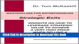 PDF  Masterclass for Entrepreneurs on Strategic Exits: Insights on how to leverage strategic value