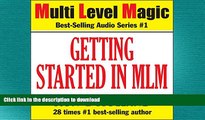 FAVORIT BOOK Getting Started in MLM: Your Best Choice Ever - Multi Level Magic book one FREE BOOK
