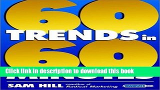 [Read  e-Book PDF] Sixty Trends in Sixty Minutes  Read Online