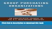 [PDF] Group Purchasing Organizations: An Undisclosed Scandal in the U.S. Healthcare Industry  Read