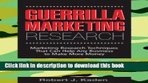 PDF  Guerrilla Marketing Research: Marketing Research Techniques That Can Help Any Business Make