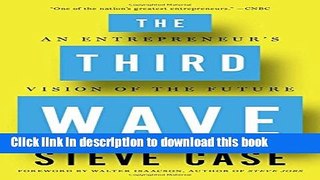 Ebook The Third Wave: An Entrepreneur s Vision of the Future Free Online