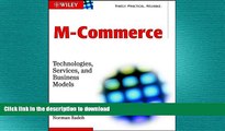 READ ONLINE M-Commerce: Technologies, Services, and Business Models READ NOW PDF ONLINE