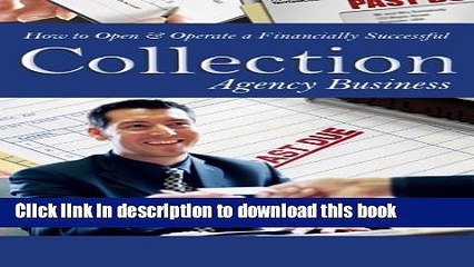 PDF  How to Open   Operate a Financially Successful Collection Agency Business (How to Open and