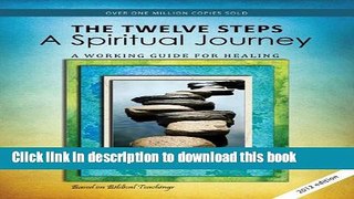 Ebook 12 Steps: A Spiritual Journey (Tools for Recovery) Full Online