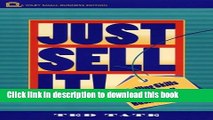 PDF  Just Sell It!: Selling Skills for Small Business Owners (Small Business Series)  Free Books