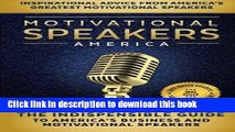 Books Motivational Speakers America: The Indispensable Guide to America s Business and