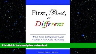 READ THE NEW BOOK First, Best, or Different: What Every Entrepreneur Needs to Know about Niche