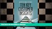READ THE NEW BOOK Ten Key Customer Insights: Unlocking the Mind of the Market READ PDF BOOKS ONLINE