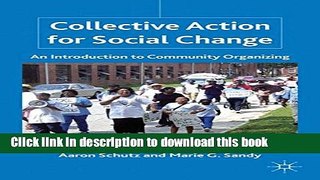 [PDF] Collective Action for Social Change: An Introduction to Community Organizing Read Full Ebook