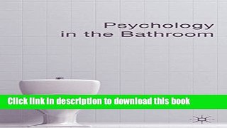 [PDF] Psychology in the Bathroom Download Full Ebook