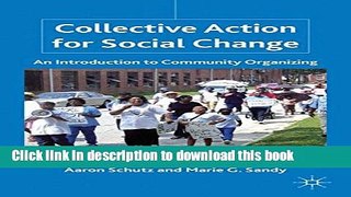 [PDF] Collective Action for Social Change: An Introduction to Community Organizing Read Full Ebook