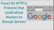 4 Flaws hit HTTP%2F2 Protocol that could allow Hackers to Disrupt Servers - CR Risk Advisory